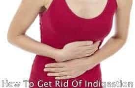 How to get rid of indigestion